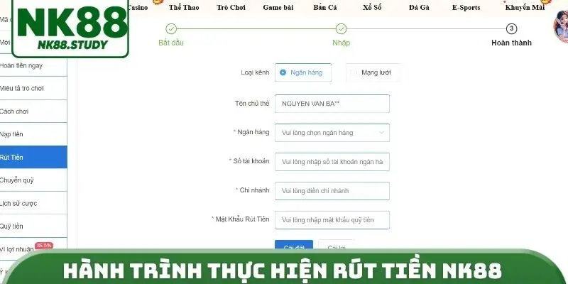 Hành trình thực hiện rút tiền NK88