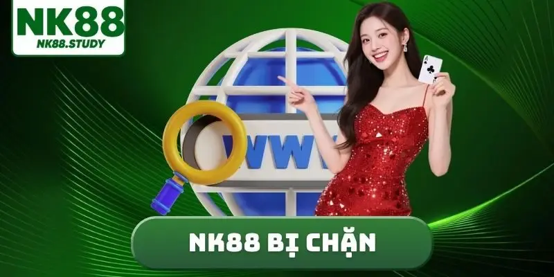 NK88 bị chặn